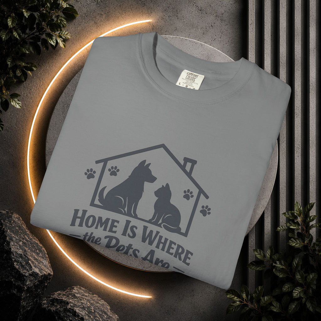 Pet Lover T-Shirt — "Home Is Where the Pets Are" Graphic Tee