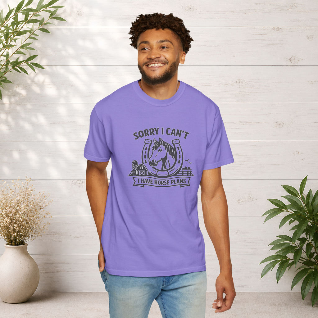 Sorry I Can't I Have Horse Plans T-Shirt