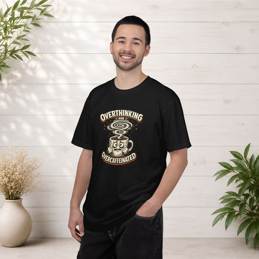 Overthinking & Overcaffeinated T-Shirt — Funny Coffee & Anxiety Graphic Tee