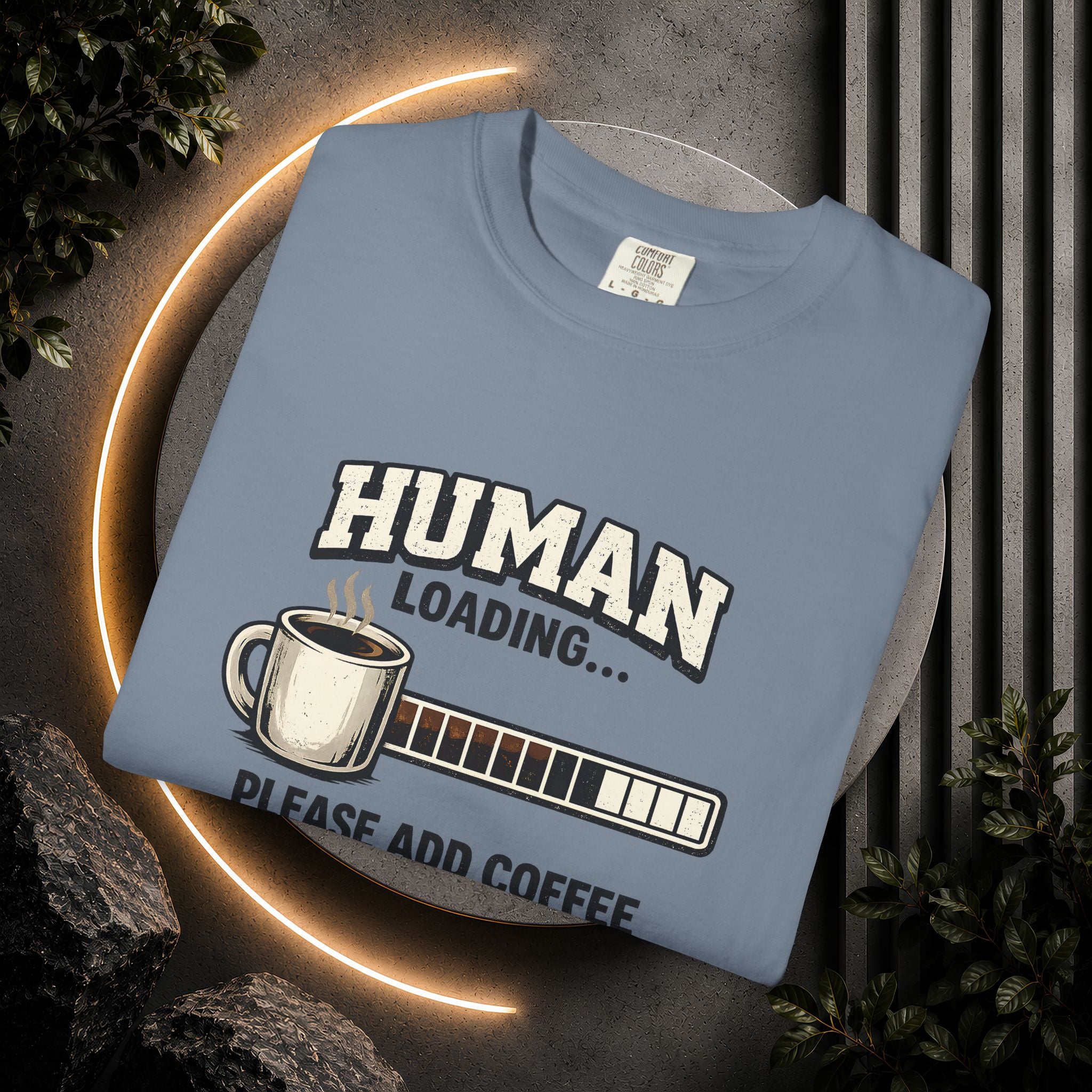 "Human Loading... Please Add Coffee" Funny Coffee Lover T-Shirt