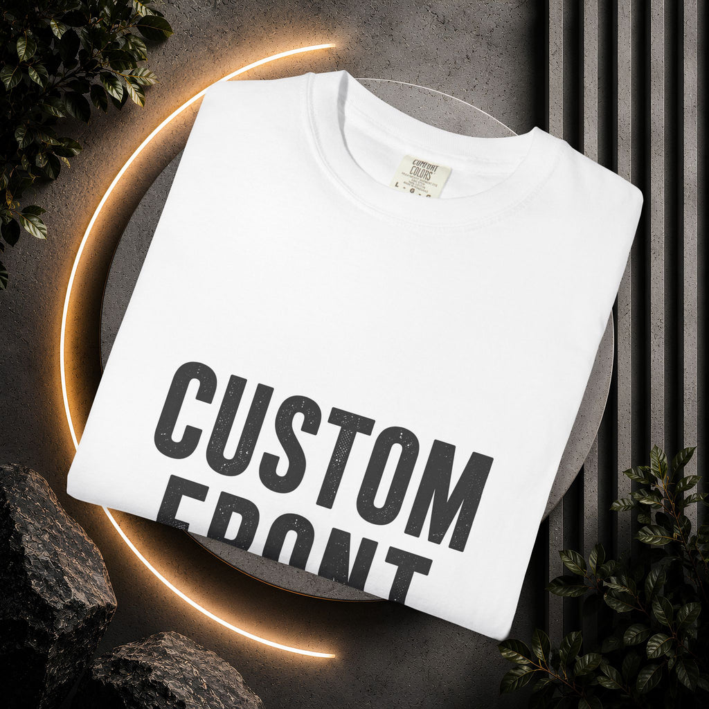 Custom Image Front T-Shirt - Add Your Own Image