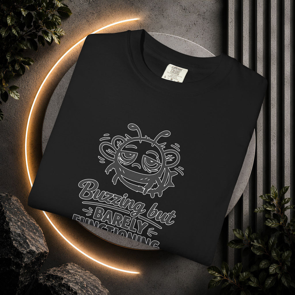 Buzzing But Barely Functioning T-Shirt — Funny Bee Graphic Tee