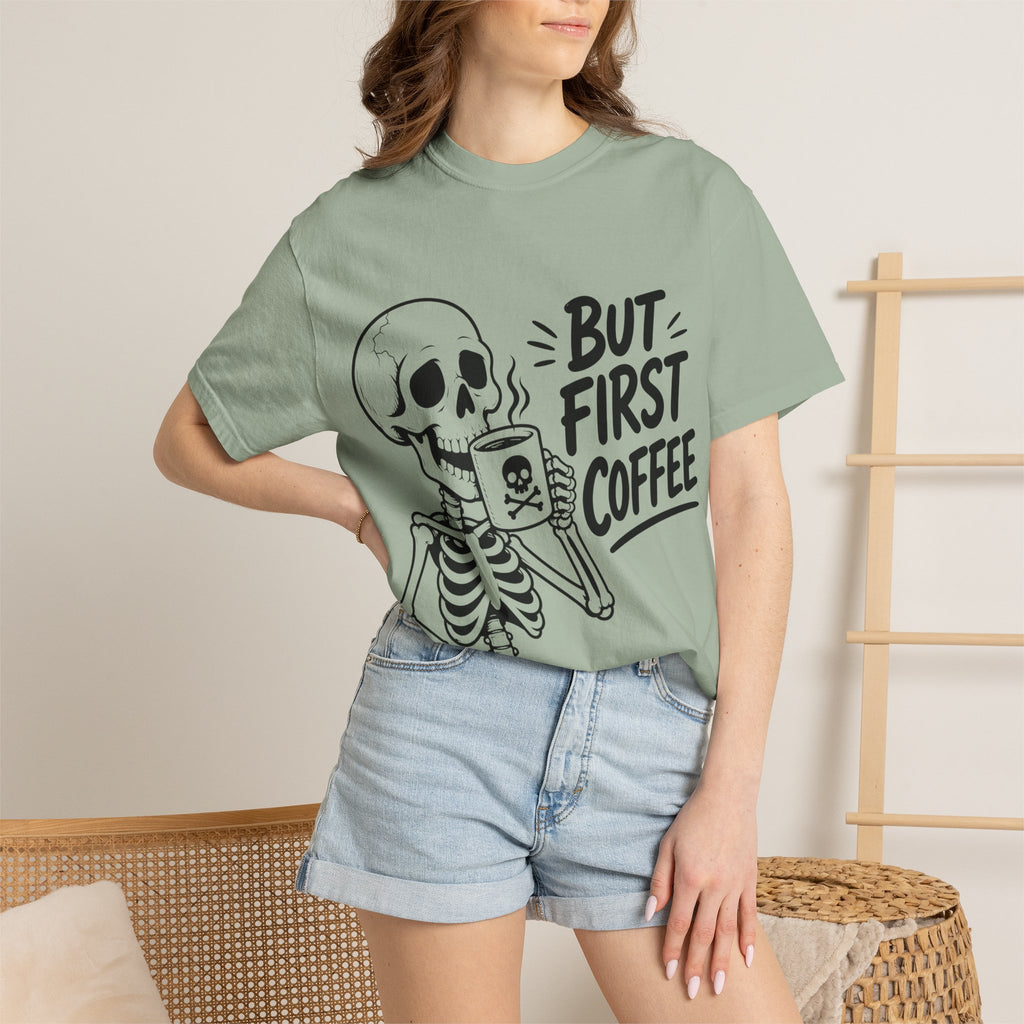 Skeleton Holding Coffee But First Coffee T-Shirt | Coffee Lover Tee