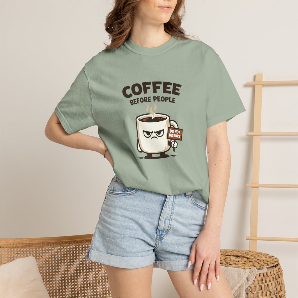 Coffee Before People T‑Shirt — Funny Morning Coffee Graphic Tee