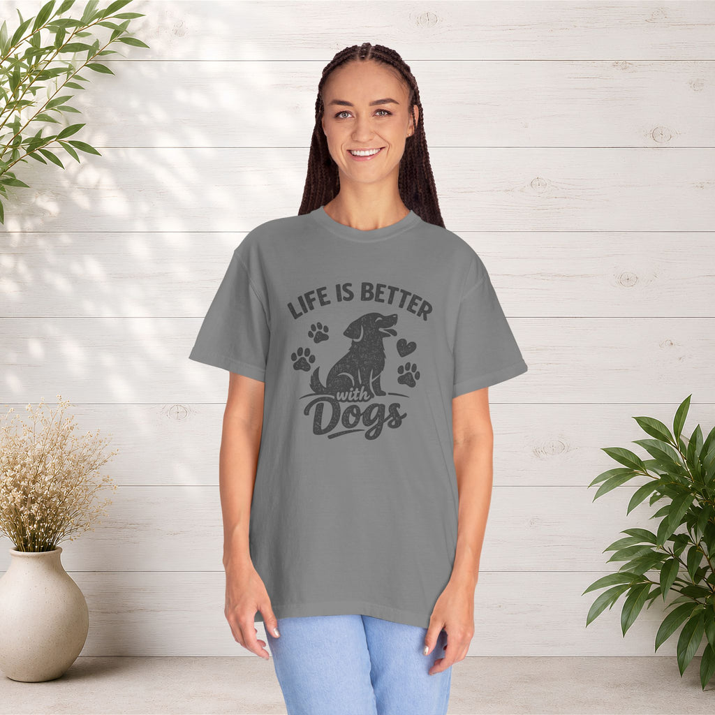 Life Is Better with Dogs T-Shirt