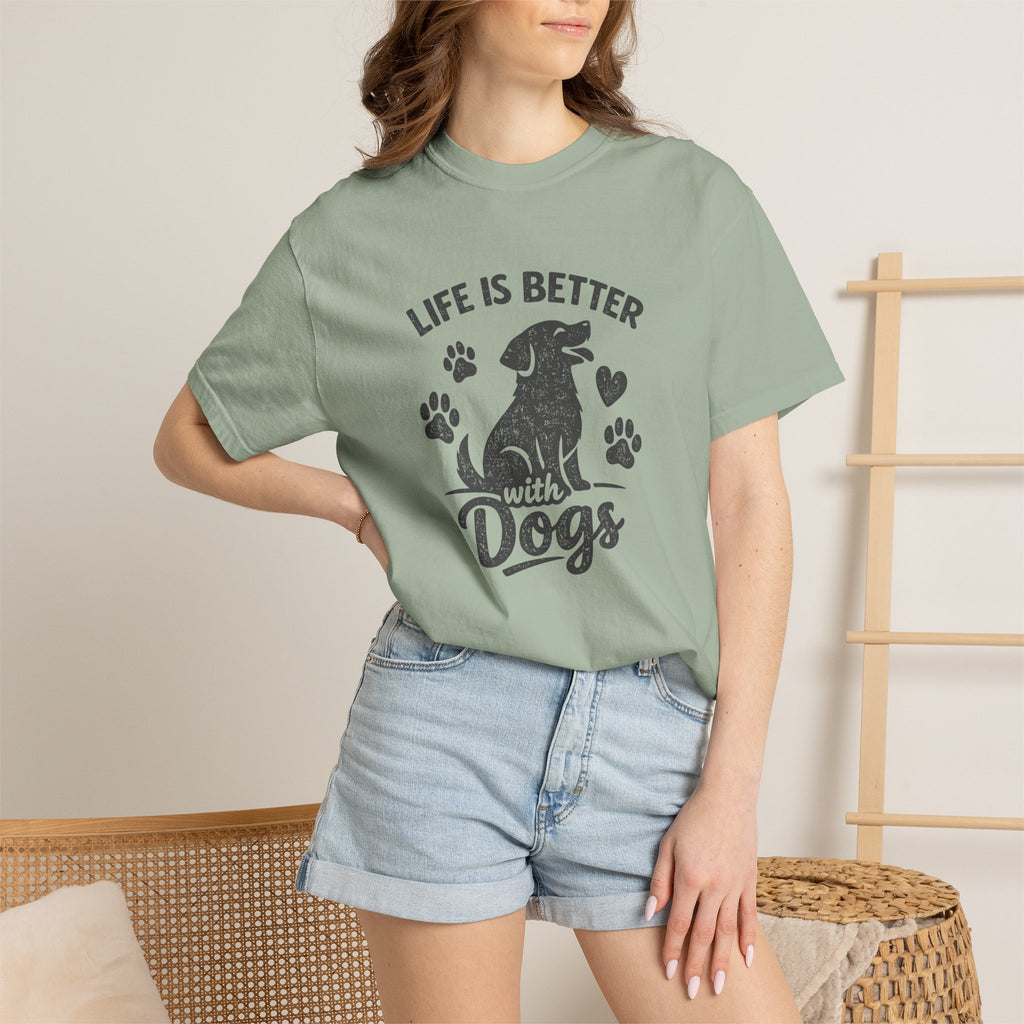 Life Is Better with Dogs T-Shirt