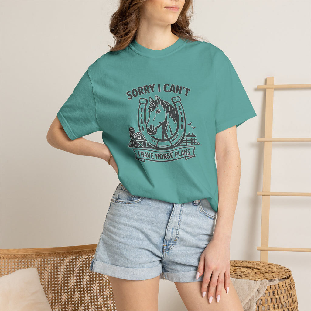 Sorry I Can't I Have Horse Plans T-Shirt