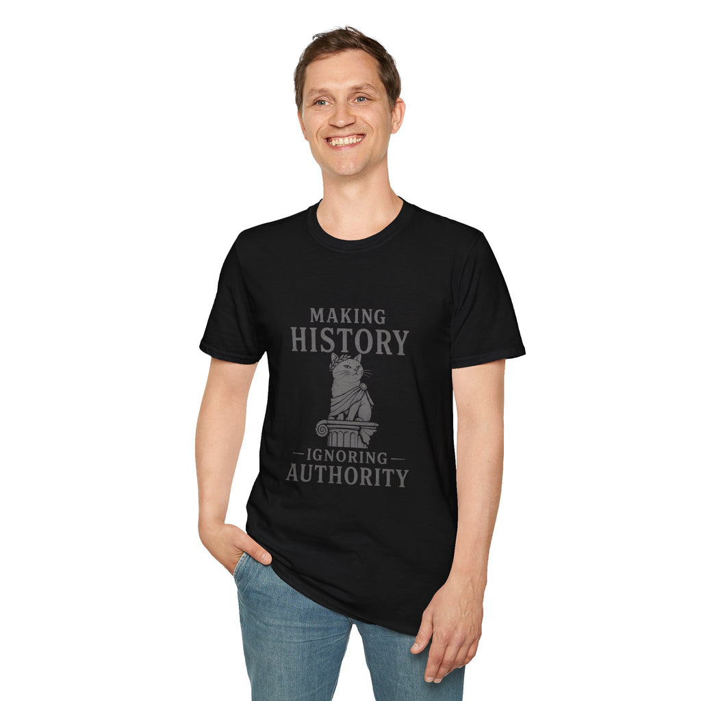 Making History cat statue T-Shirt | "Making History Ignoring Authority" design