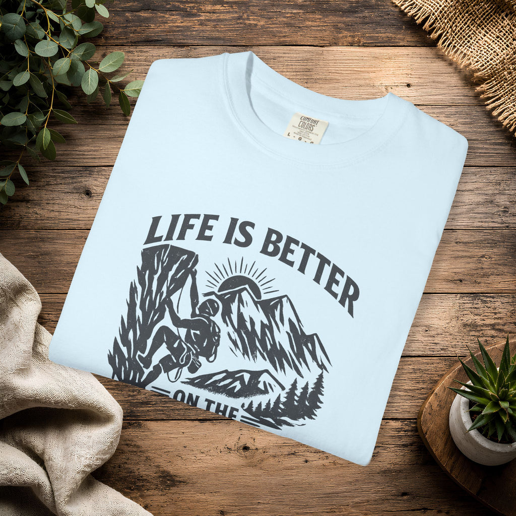Life Is Better on the Rocks Mountain T-Shirt - Climbing Tee