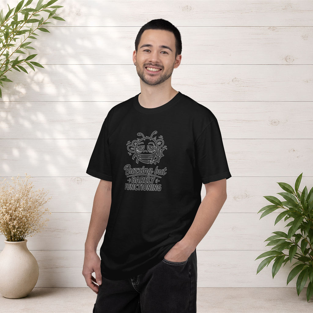 Buzzing But Barely Functioning T-Shirt — Funny Bee Graphic Tee