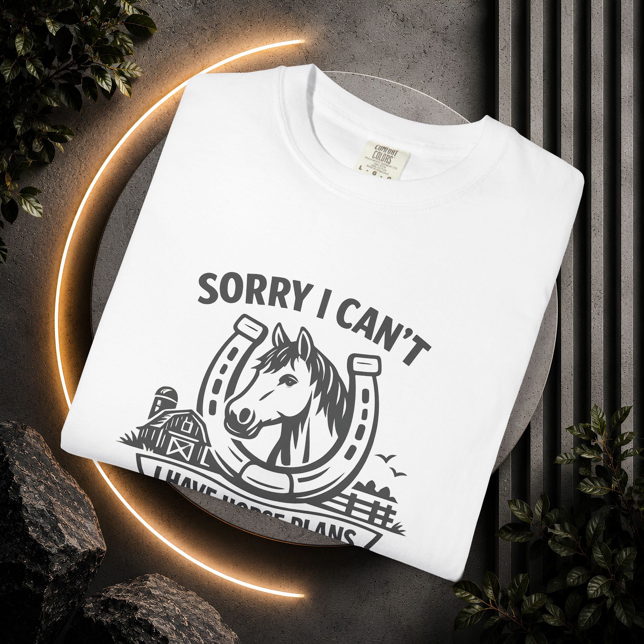 Sorry I Can't I Have Horse Plans T-Shirt
