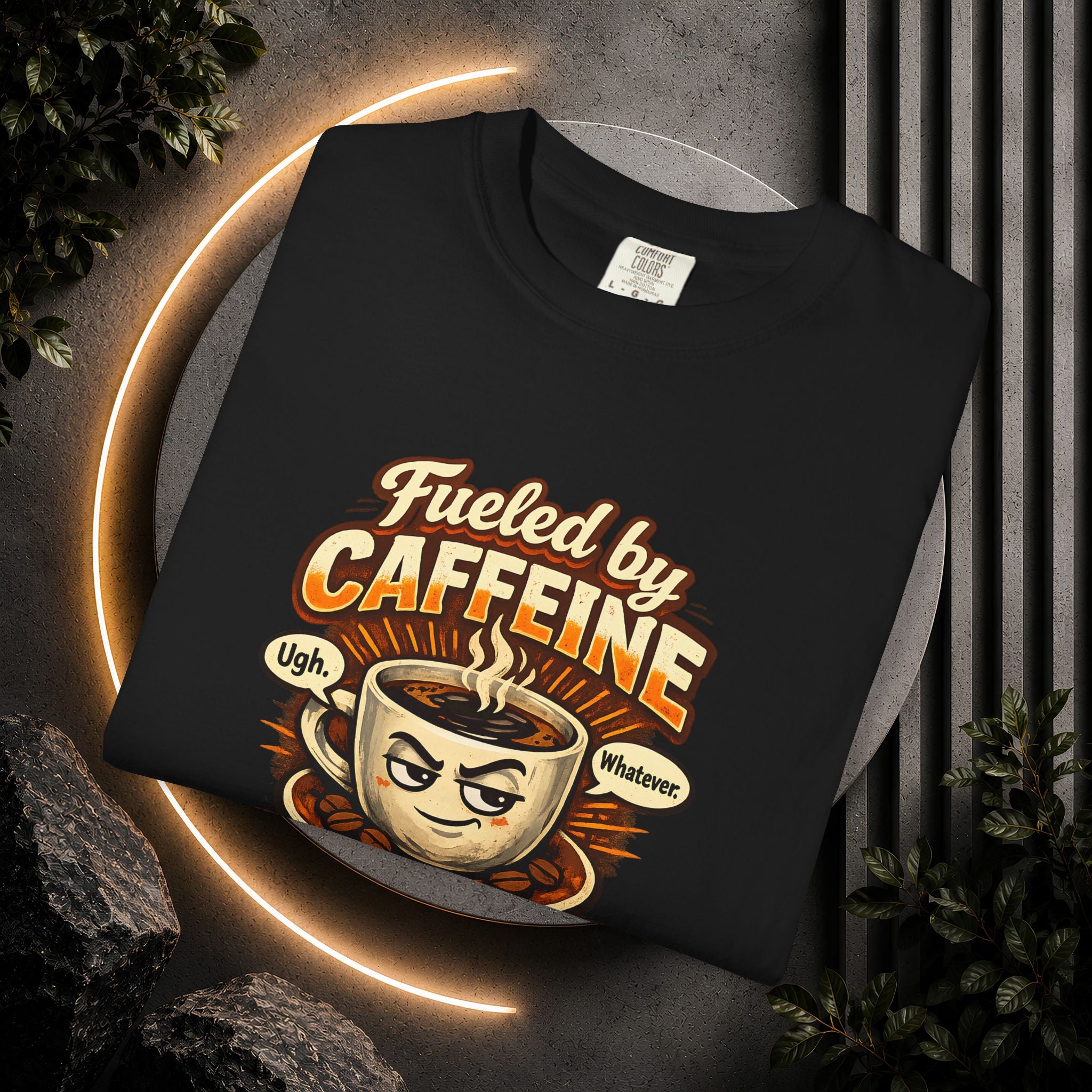 Fueled by Caffeine and Sarcasm T-Shirt