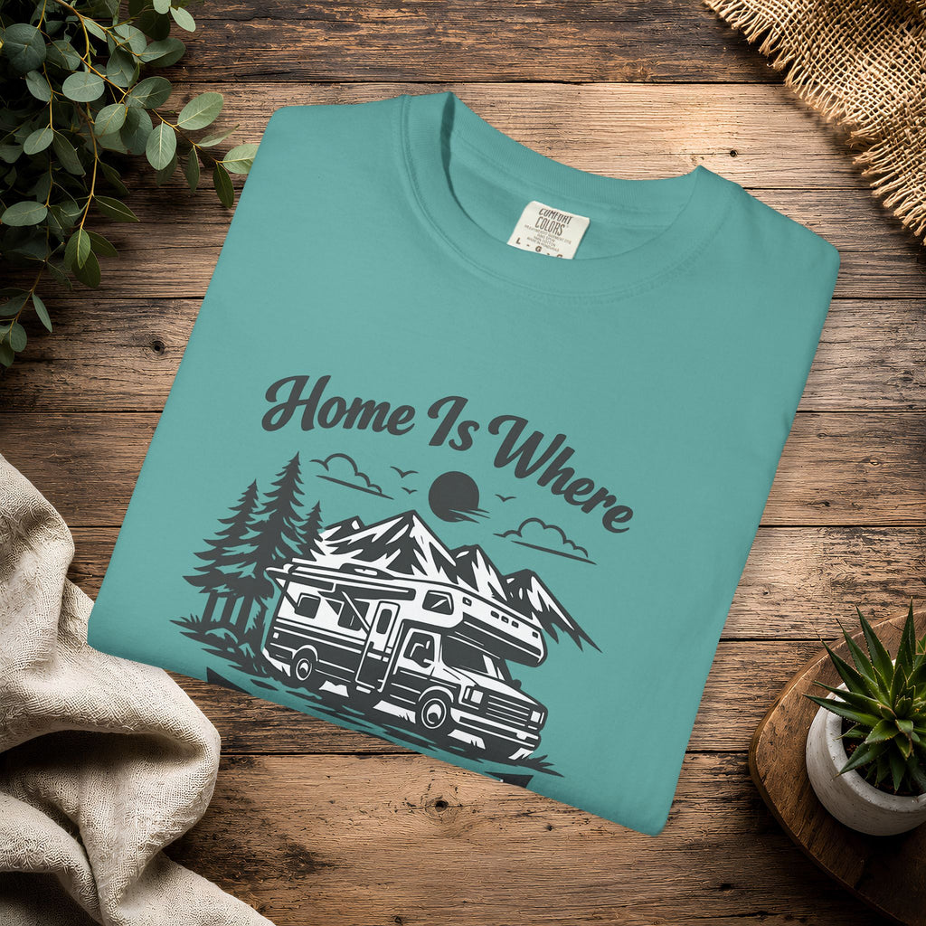 RV Camper T-Shirt — "Home Is Where We Park It" Graphic Tee for RV & van life lovers