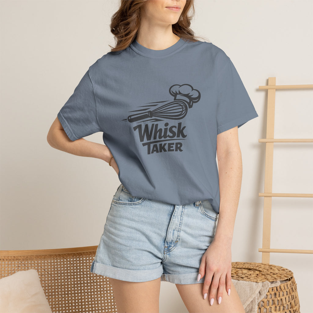 Whisk Taker T-Shirt — Funny Chef Baking Tee