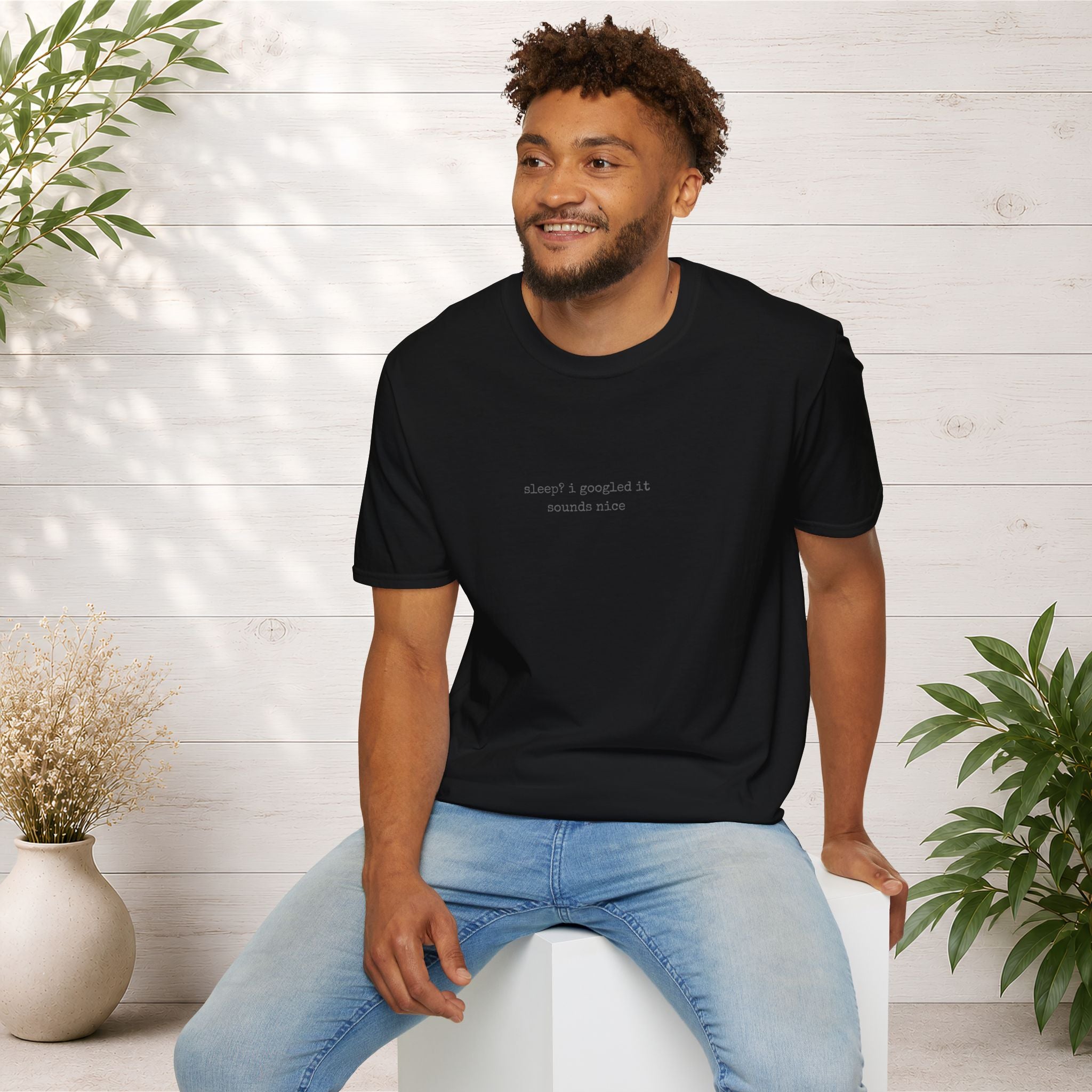 Sleep? I Googled It Sounds Nice T-Shirt | Funny Typography Tee