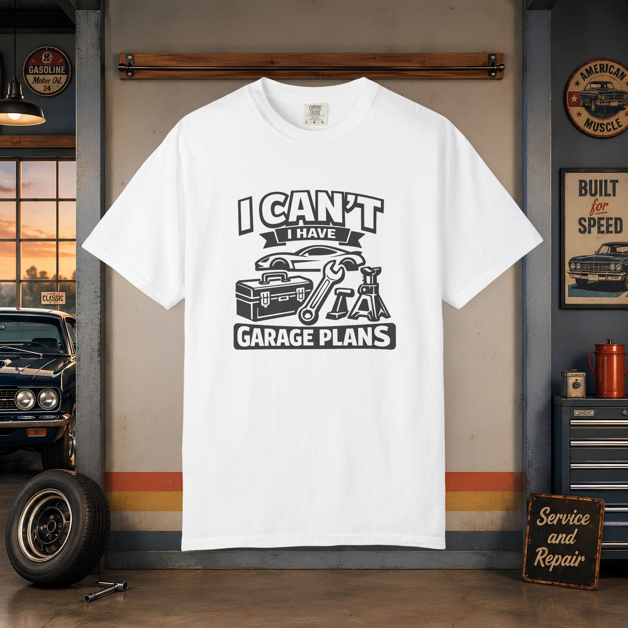 Garage Plans T-Shirt — "I Can't I Have Garage Plans" Mechanics Gift Tee
