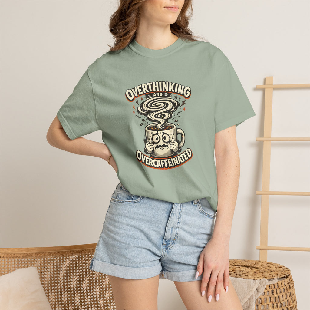 Overthinking & Overcaffeinated T-Shirt — Funny Coffee & Anxiety Graphic Tee