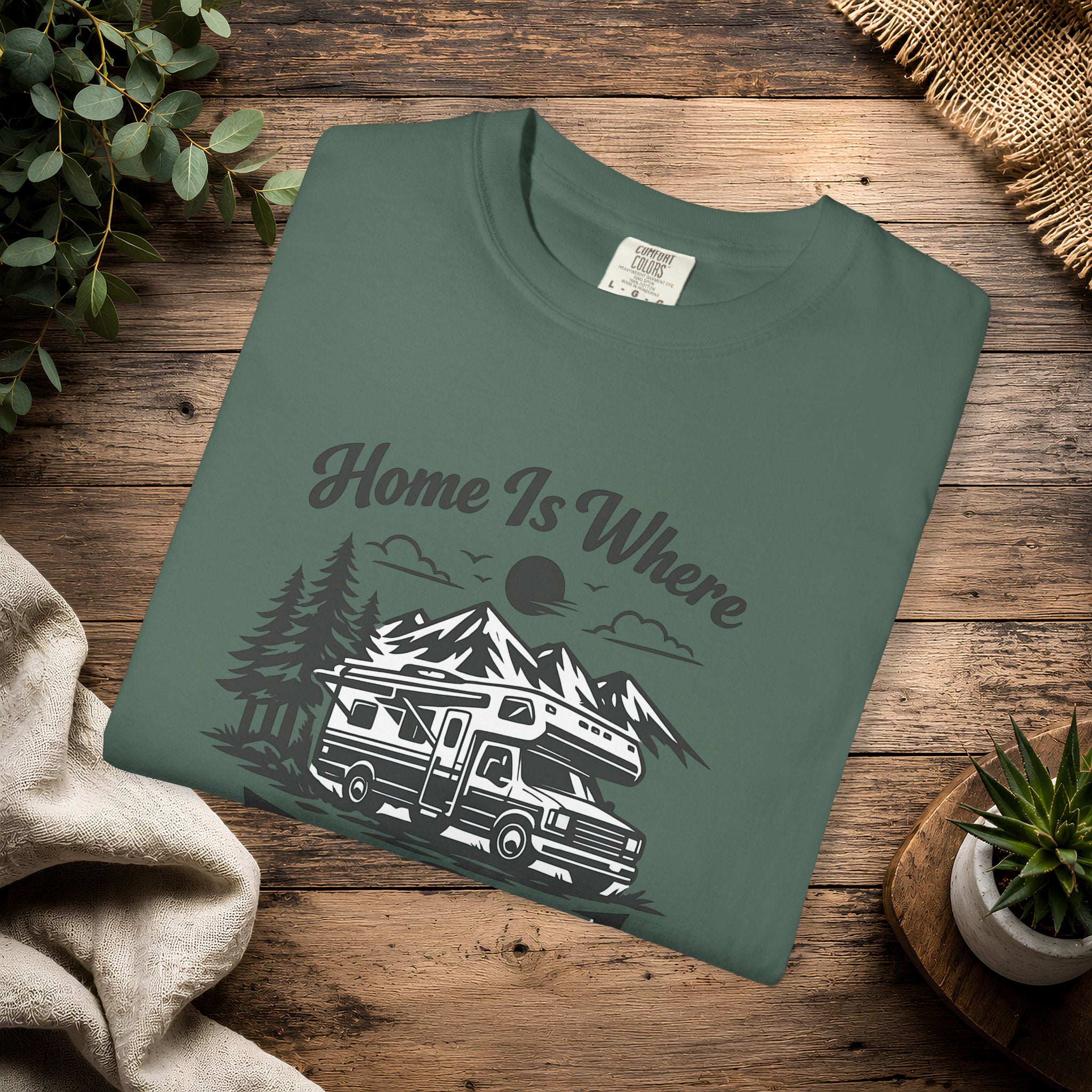 RV Camper T-Shirt — "Home Is Where We Park It" Graphic Tee for RV & van life lovers