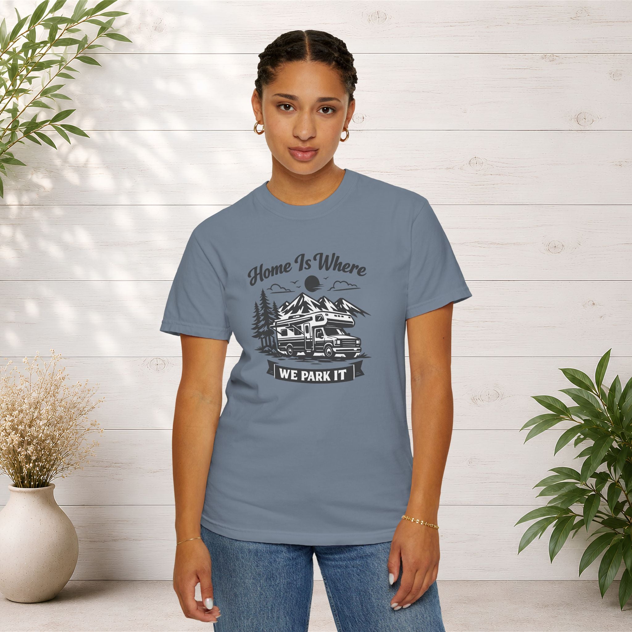 RV Camper T-Shirt — "Home Is Where We Park It" Graphic Tee for RV & van life lovers