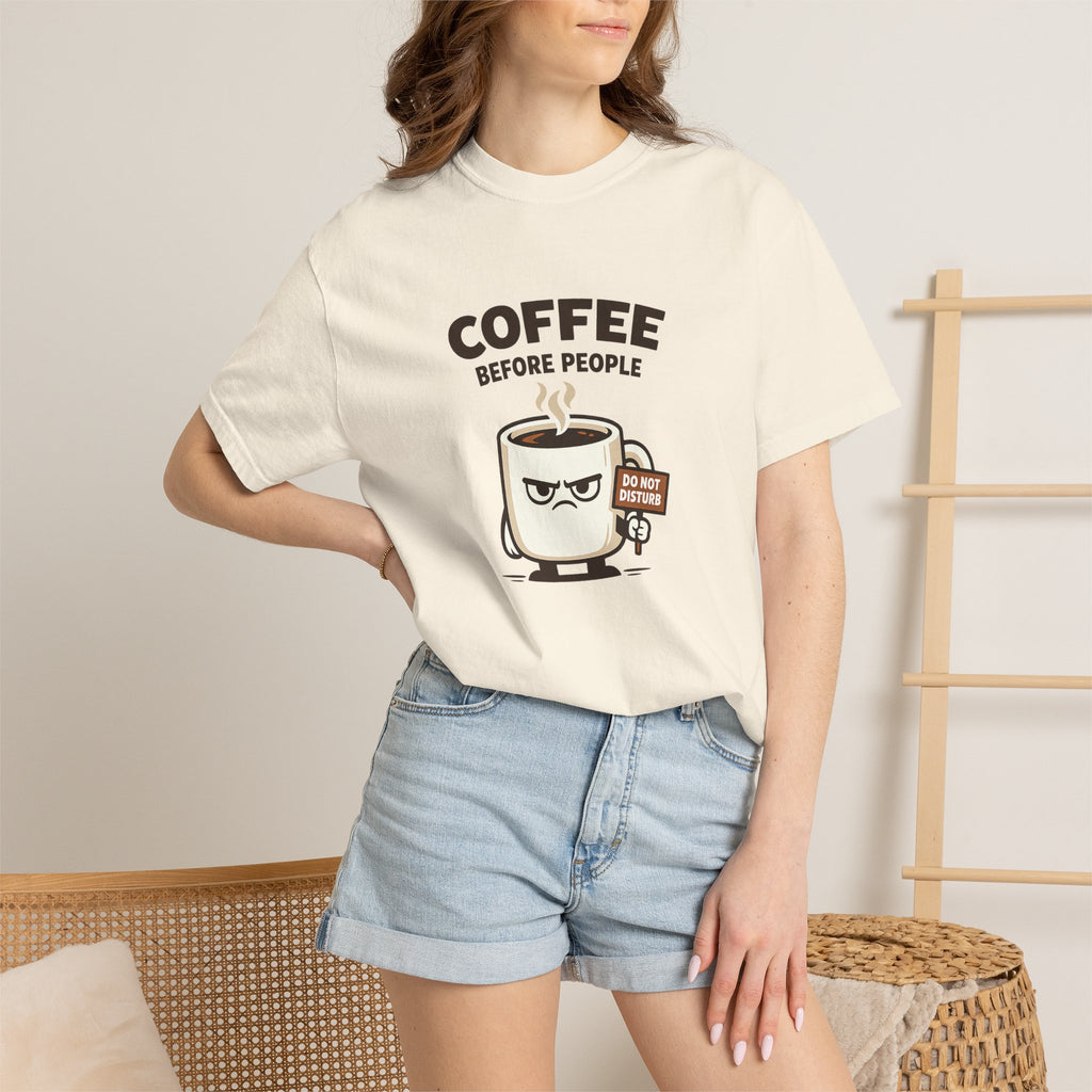 Coffee Before People T‑Shirt — Funny Morning Coffee Graphic Tee