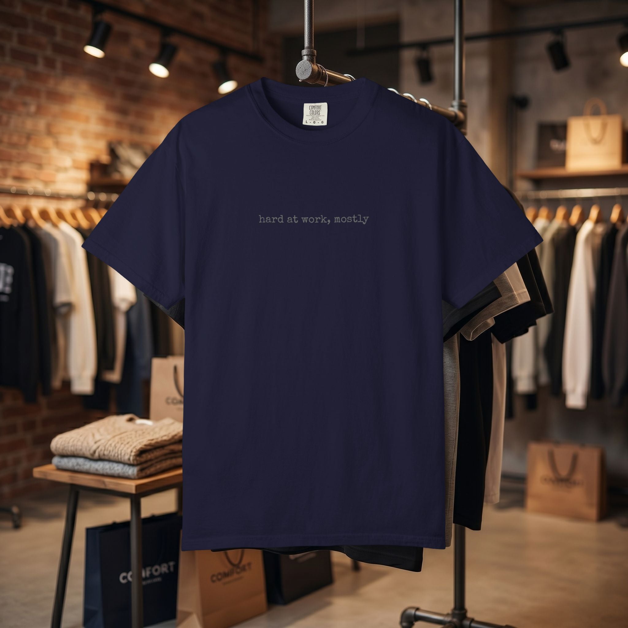 hard at work, mostly T-shirt | minimalist text tee