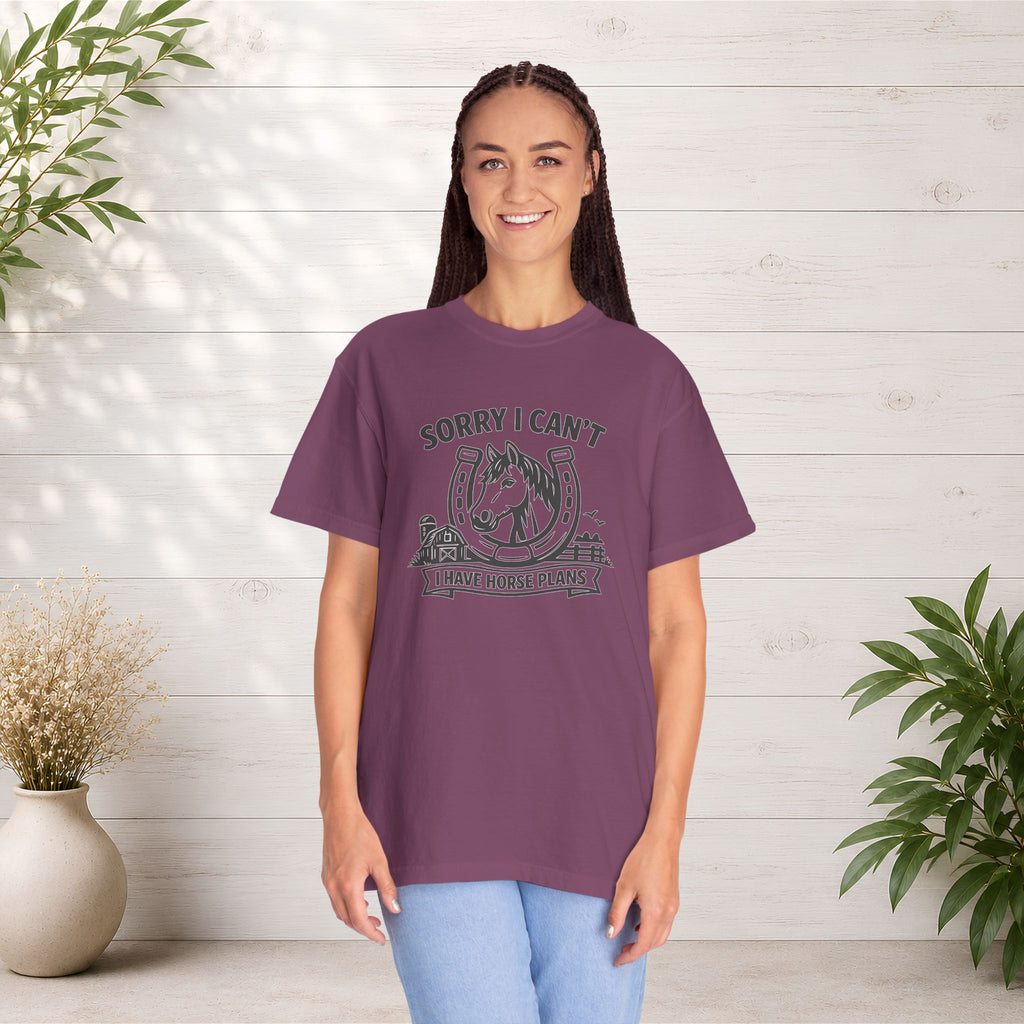 Sorry I Can't I Have Horse Plans T-Shirt
