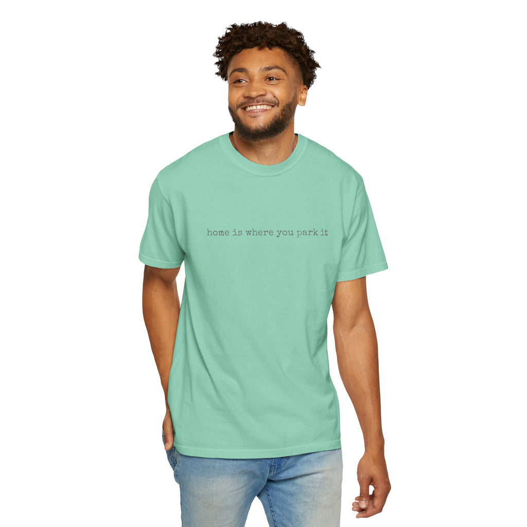 Home Is Where You Park It Van Life T-shirt | Minimal Camper Tee