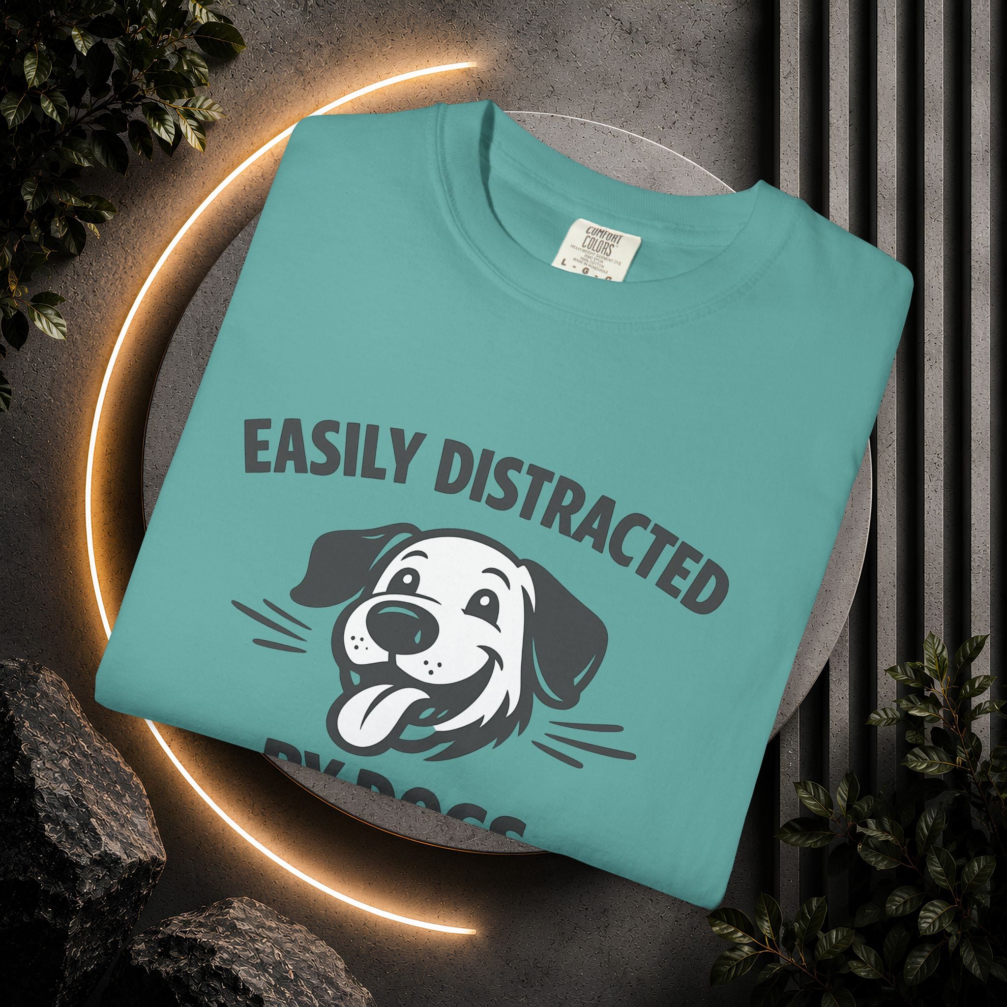 Easily Distracted By Dogs T-Shirt