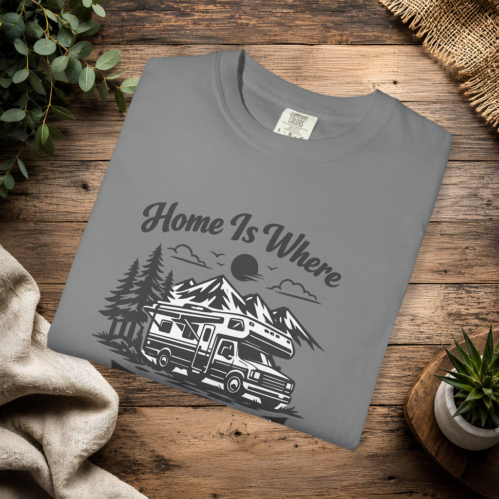 RV Camper T-Shirt — "Home Is Where We Park It" Graphic Tee for RV & van life lovers
