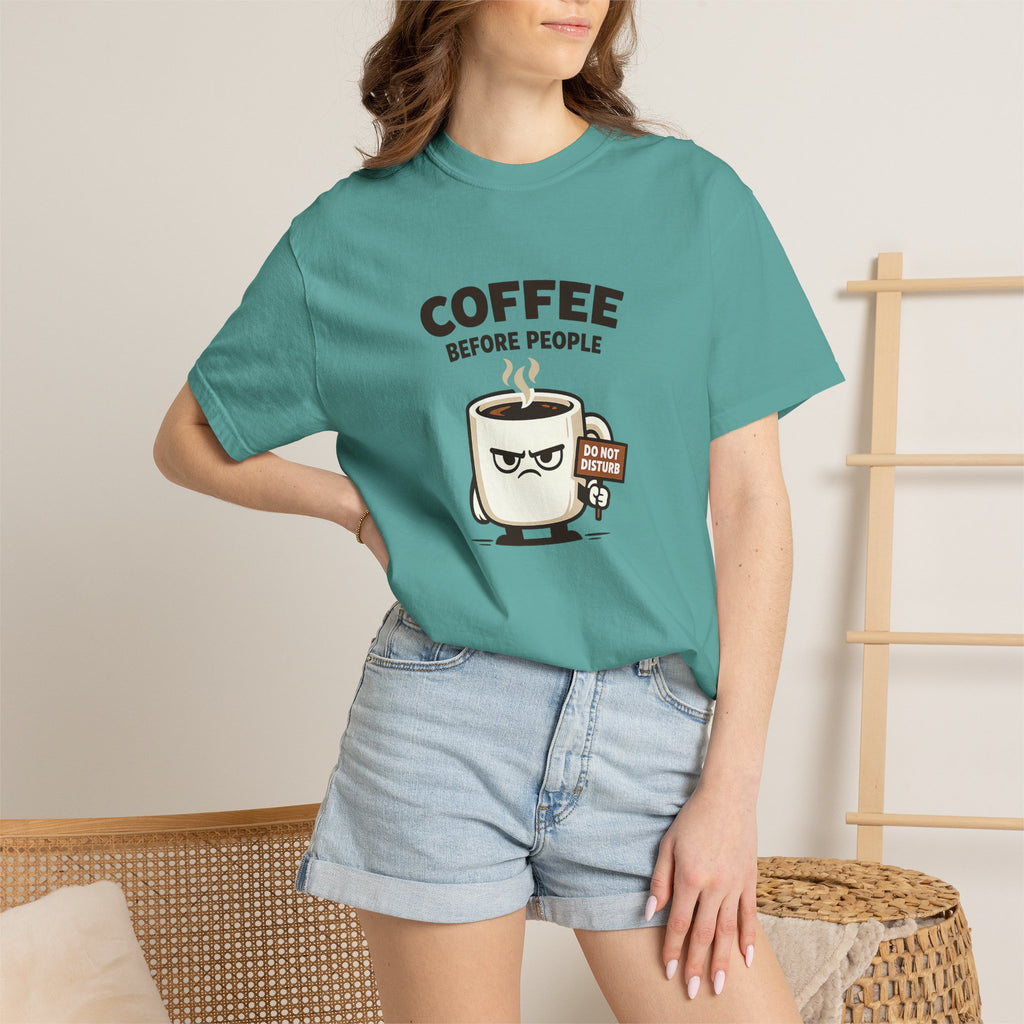 Coffee Before People T‑Shirt — Funny Morning Coffee Graphic Tee