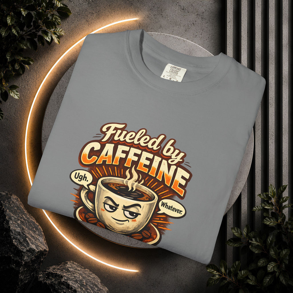 Fueled by Caffeine and Sarcasm T-Shirt