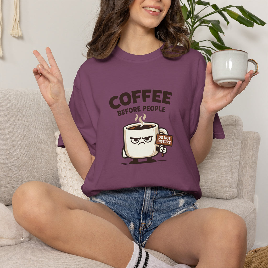 Coffee Before People T‑Shirt — Funny Morning Coffee Graphic Tee