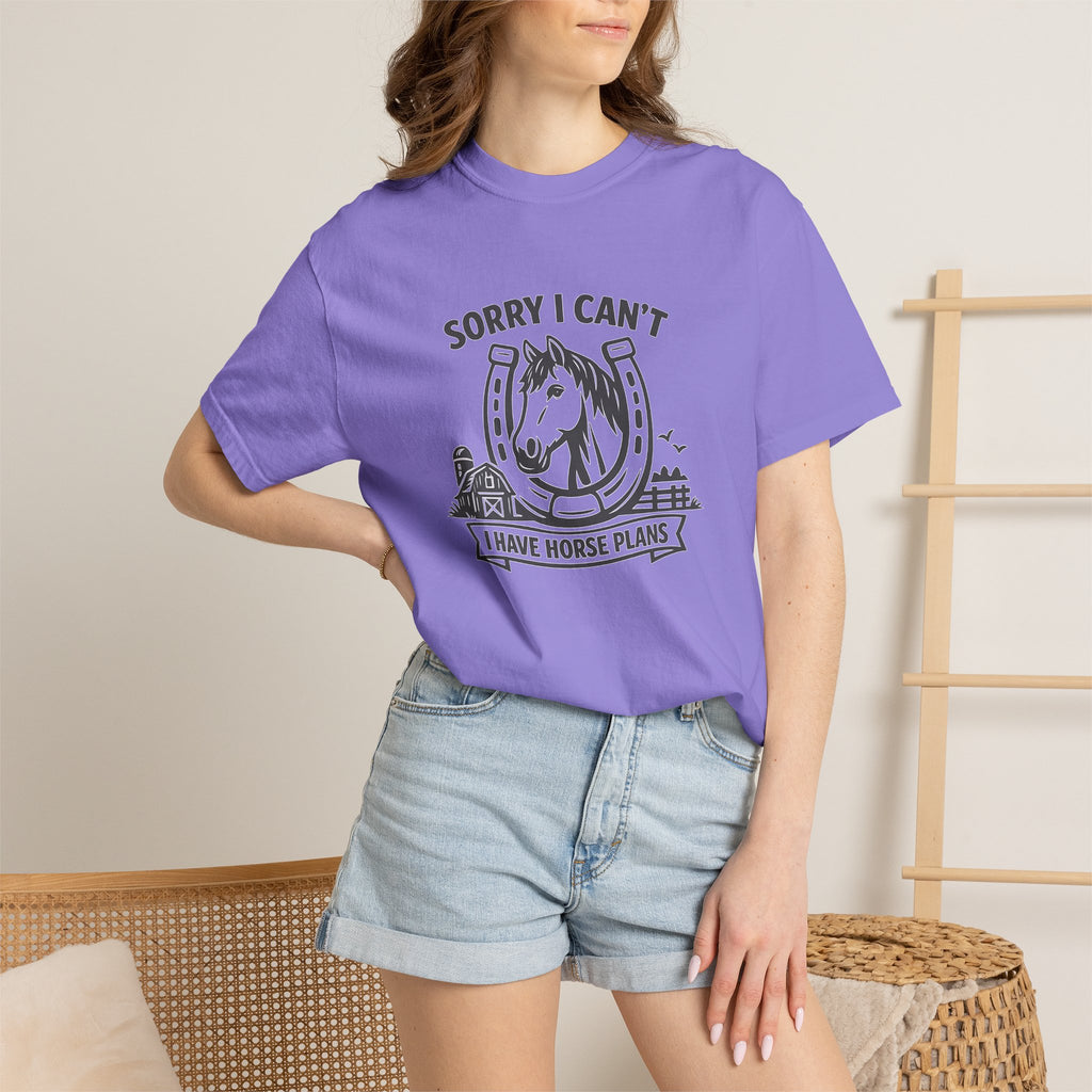 Sorry I Can't I Have Horse Plans T-Shirt