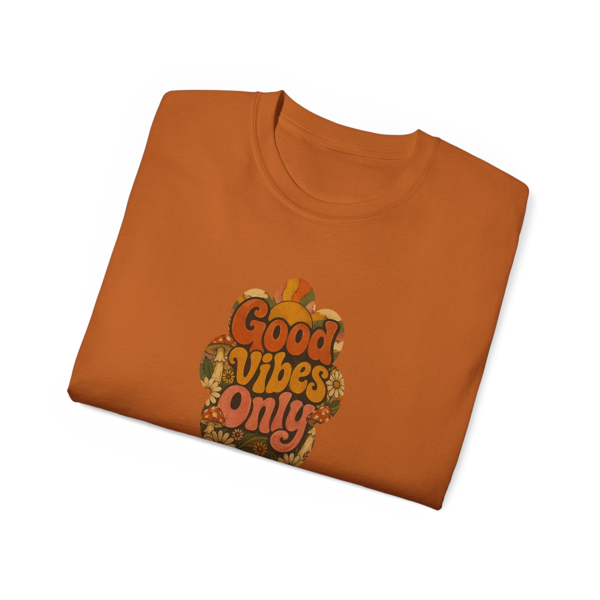 Good Vibes Only T-Shirt | Retro Floral Typography, Orange Fall Tee