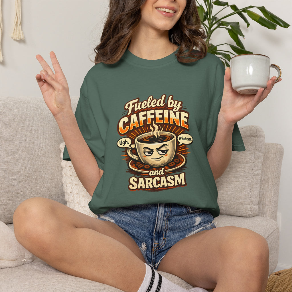 Fueled by Caffeine and Sarcasm T-Shirt