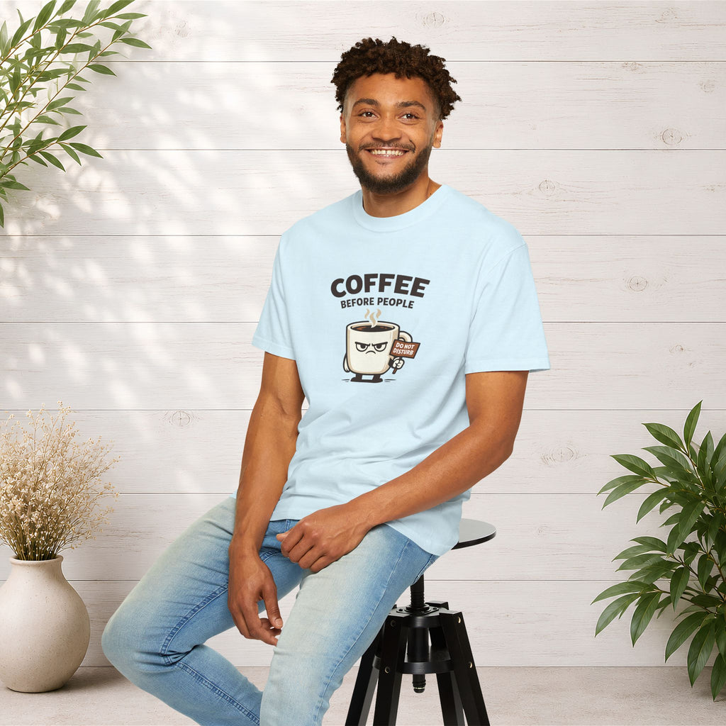 Coffee Before People T‑Shirt — Funny Morning Coffee Graphic Tee