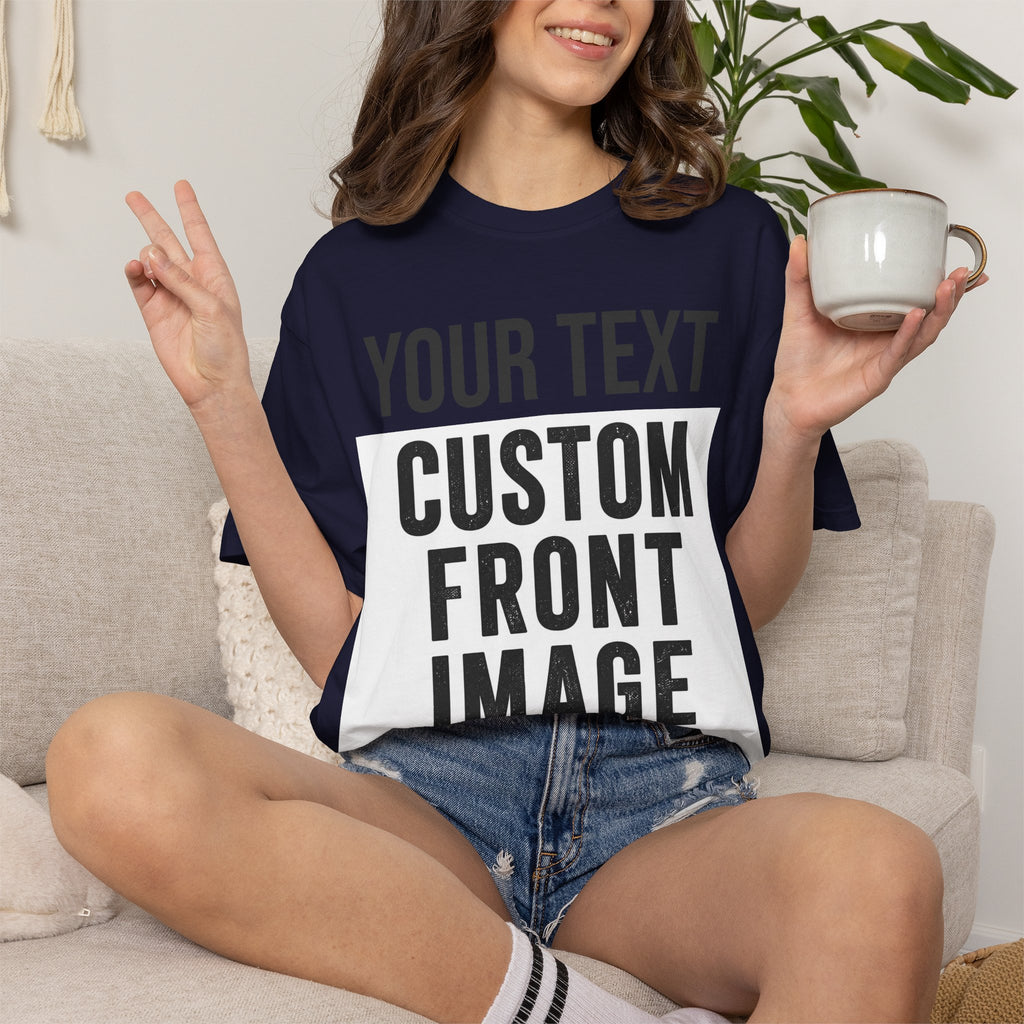 Custom Front Print T-Shirt — Personalized Text & Image Tee