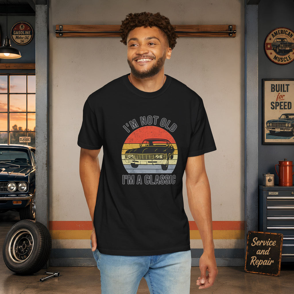 Classic Car T‑Shirt — "I'm Not Old, I'm a Classic" Vintage Auto Tee