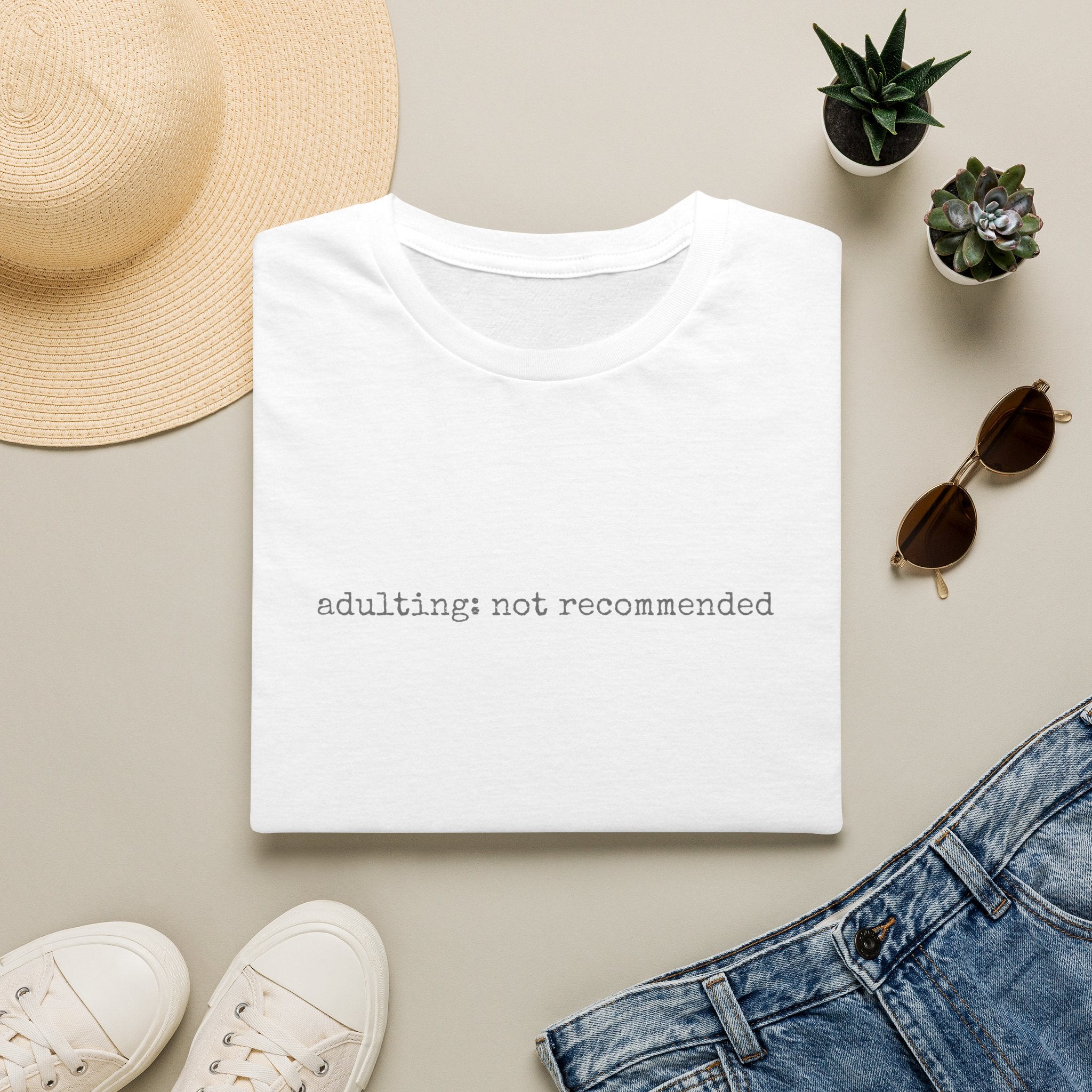 Adulting Not Recommended T-Shirt | Funny Quote Tee