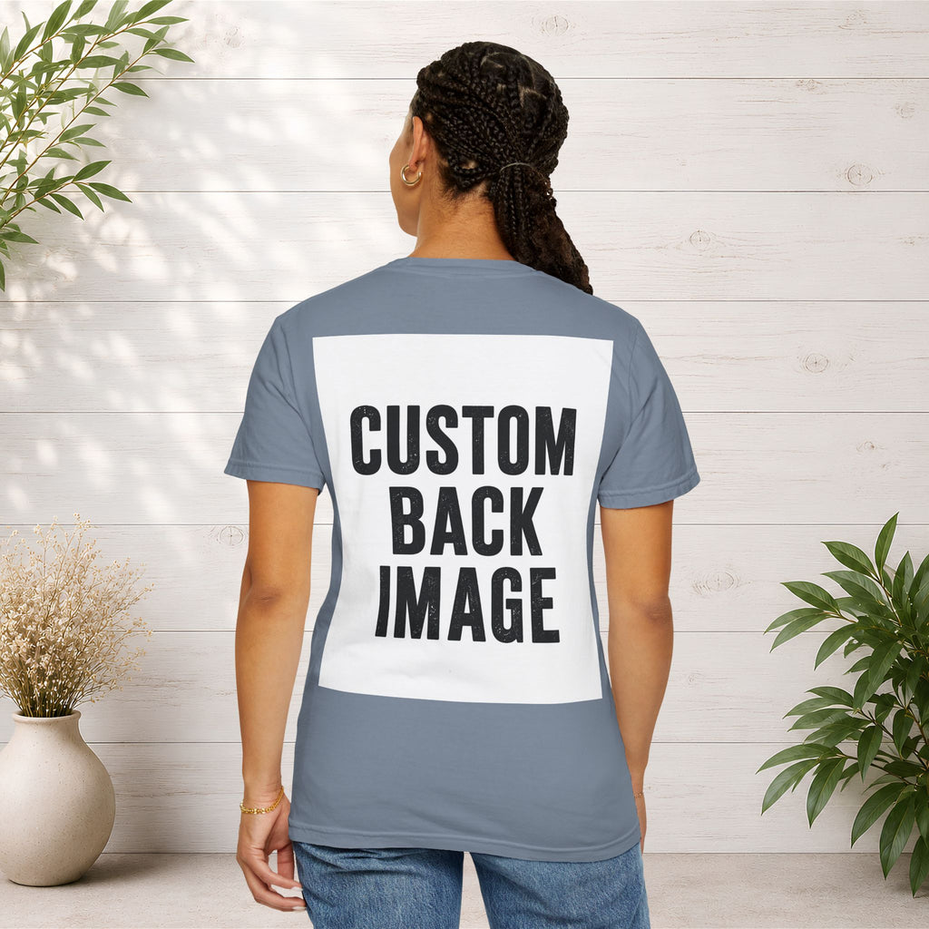 Custom Image Back T-Shirt - Add Your Own Image