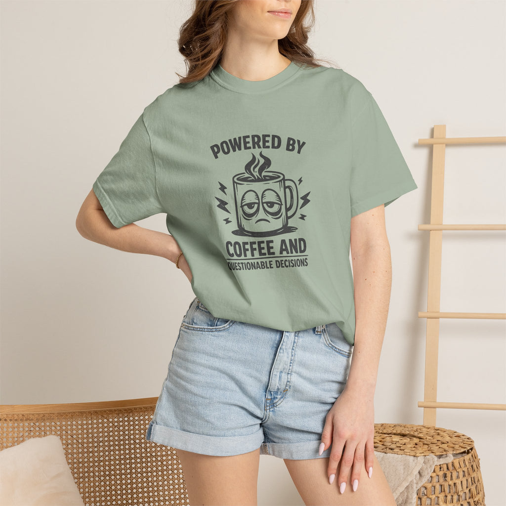 Coffee & Questionable Decisions T-Shirt – Powered by Coffee Graphic Tee