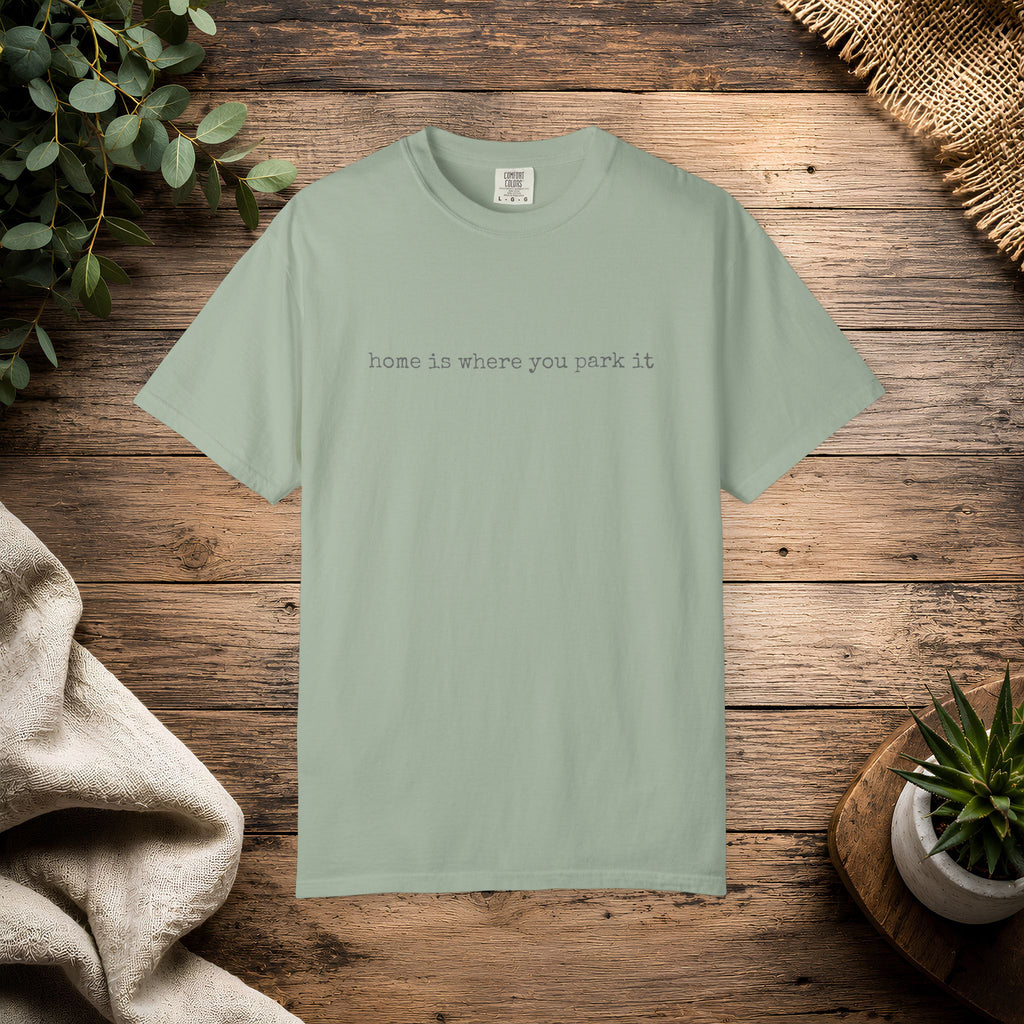 Home Is Where You Park It Van Life T-shirt | Minimal Camper Tee