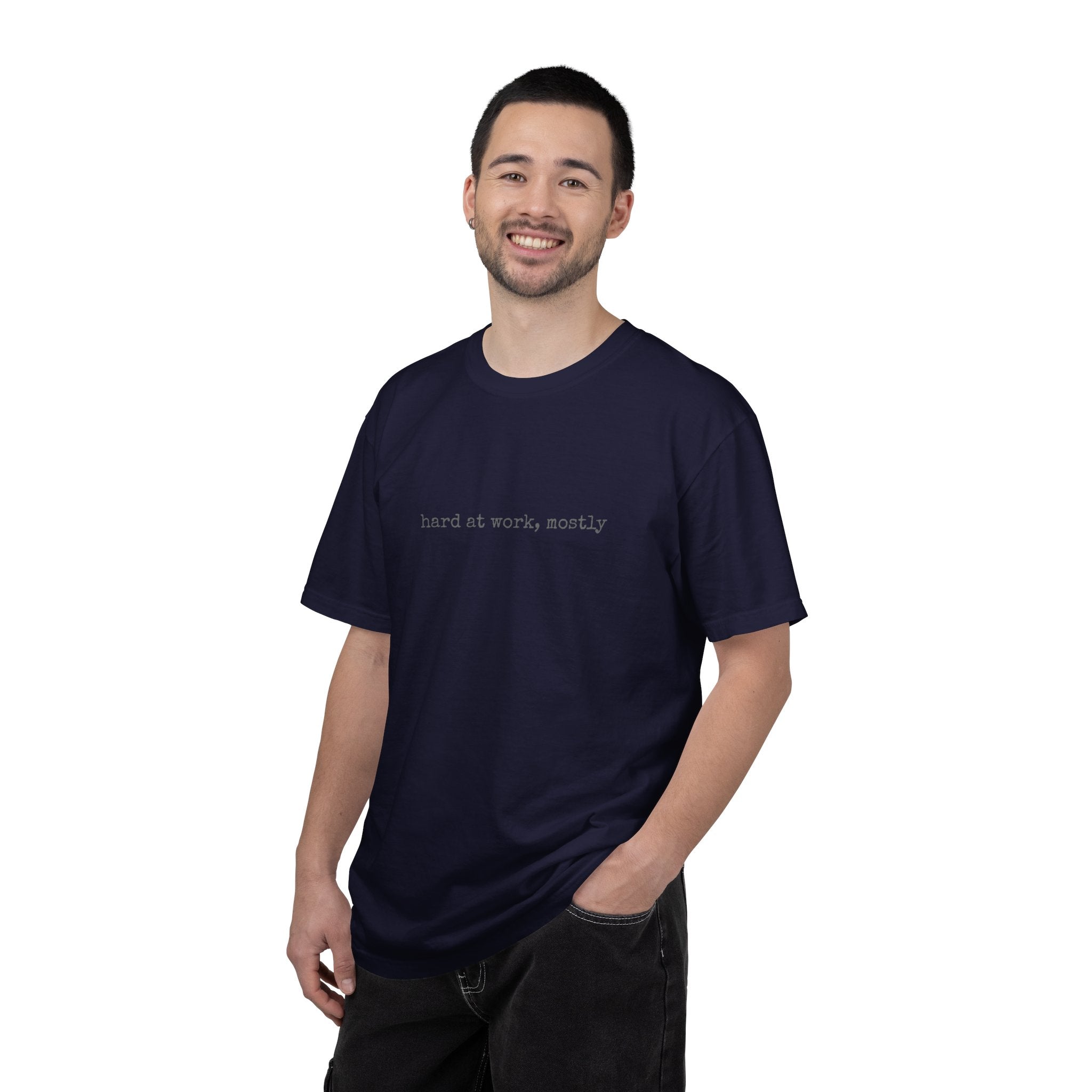 hard at work, mostly T-shirt | minimalist text tee