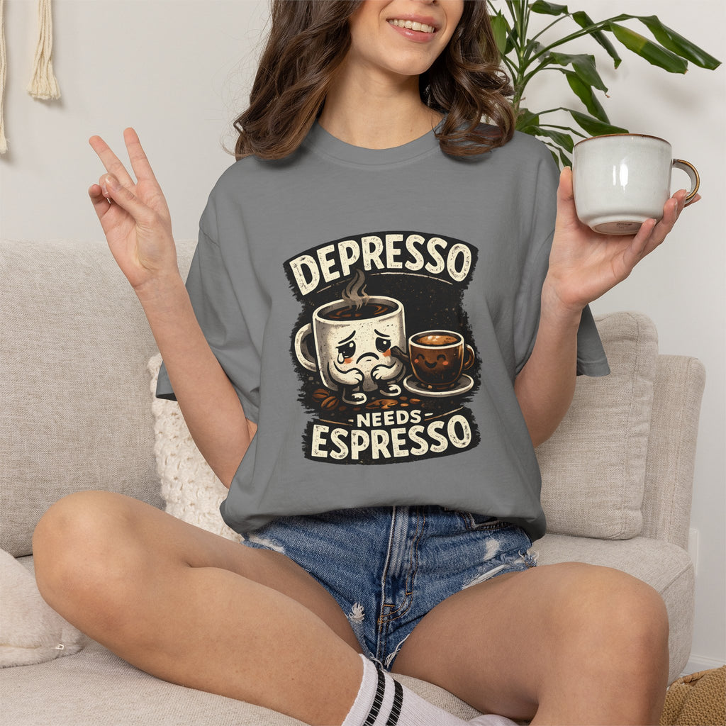 Depresso Needs Espresso T-Shirt