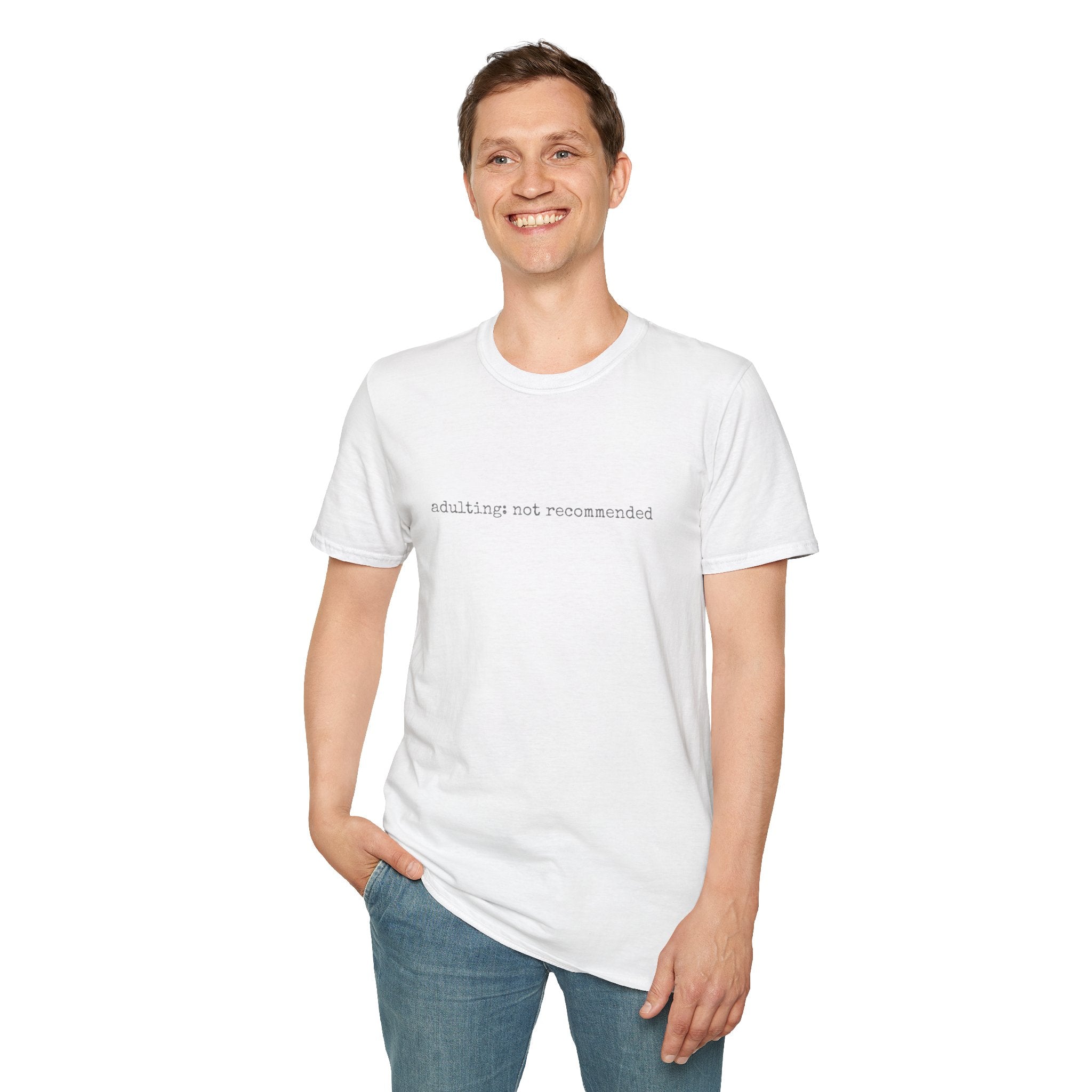 Adulting Not Recommended T-Shirt | Funny Quote Tee