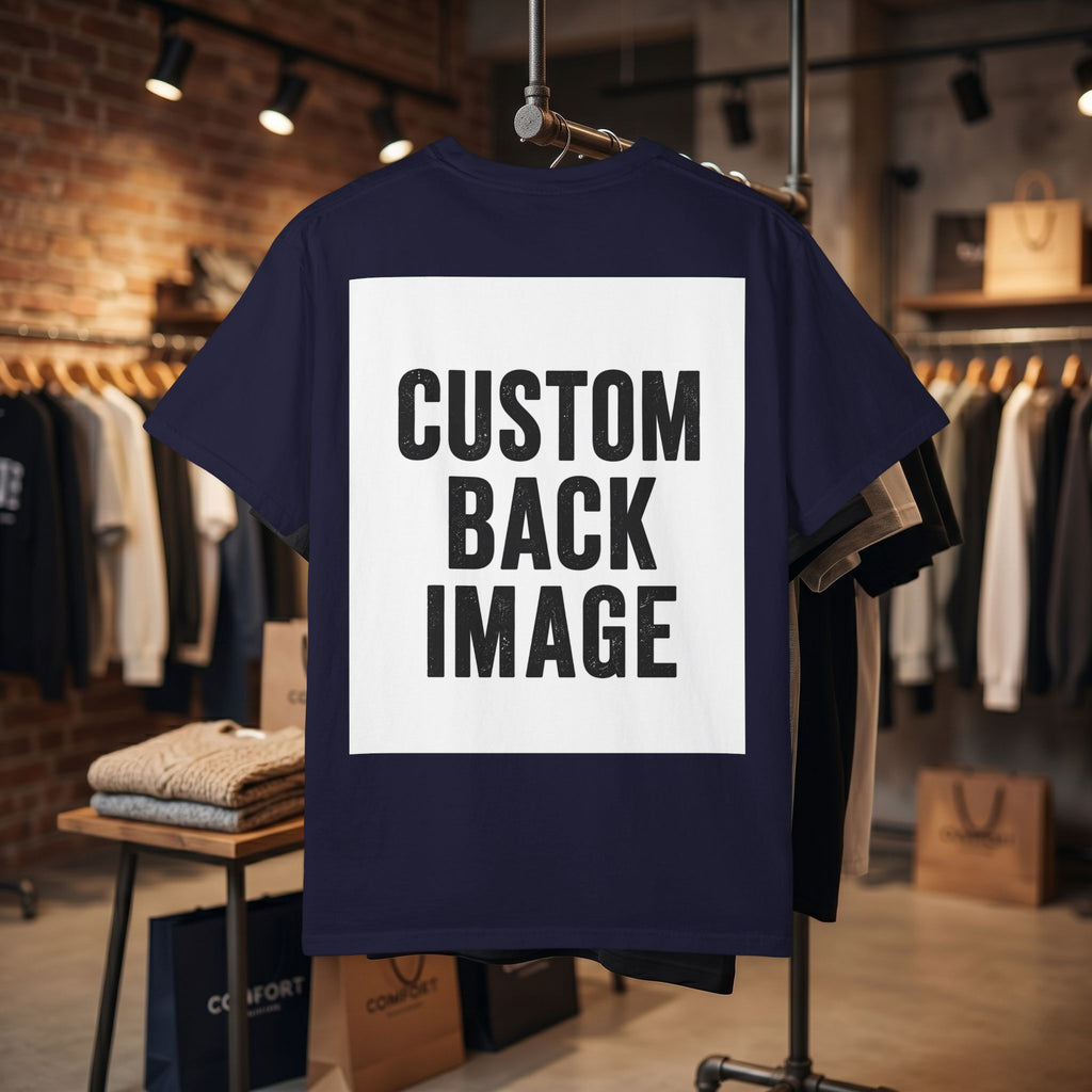 Custom Image Front And Back T-Shirt - Add Your Own Images
