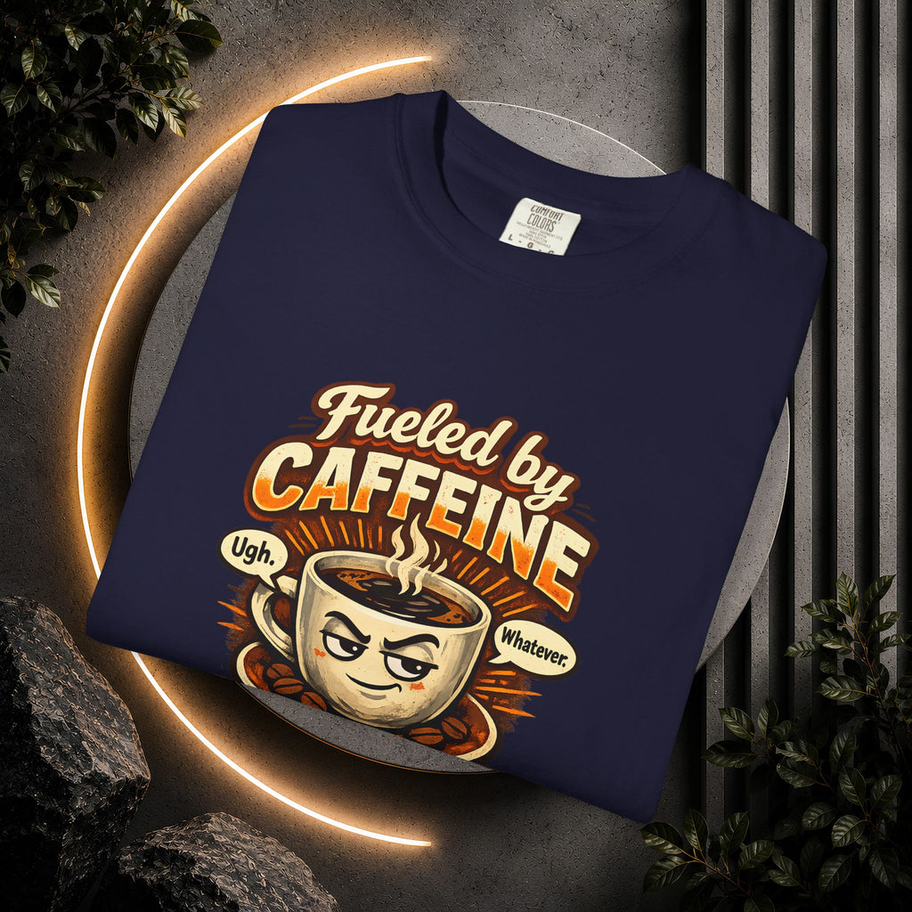 Fueled by Caffeine and Sarcasm T-Shirt