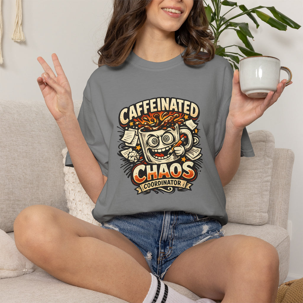 Caffeinated Chaos Coordinator T-Shirt