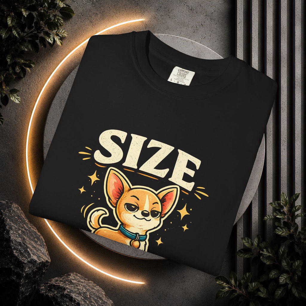 Size Doesnt Matter Chihuahua T-Shirt | Cute Dog Graphic Tee