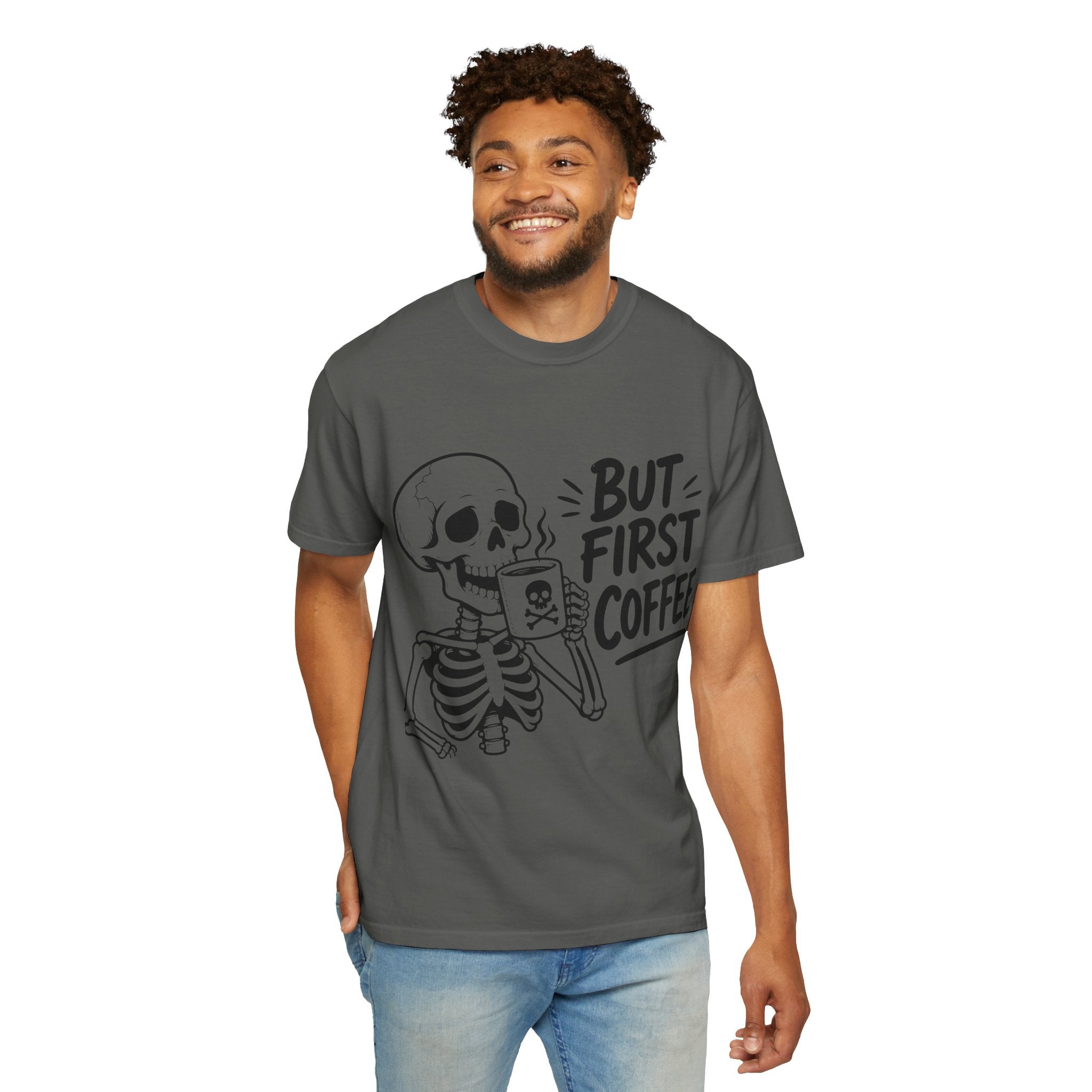 Skeleton Holding Coffee But First Coffee T-Shirt | Coffee Lover Tee